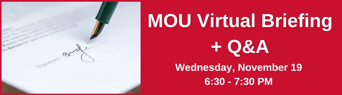 MOU Virtual Briefing plus Q&A. Wednesday, Nov. 19 from 6:30 - 7:30 p.m.
